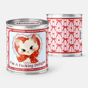 I'm A Fucking Delight Soy Candle