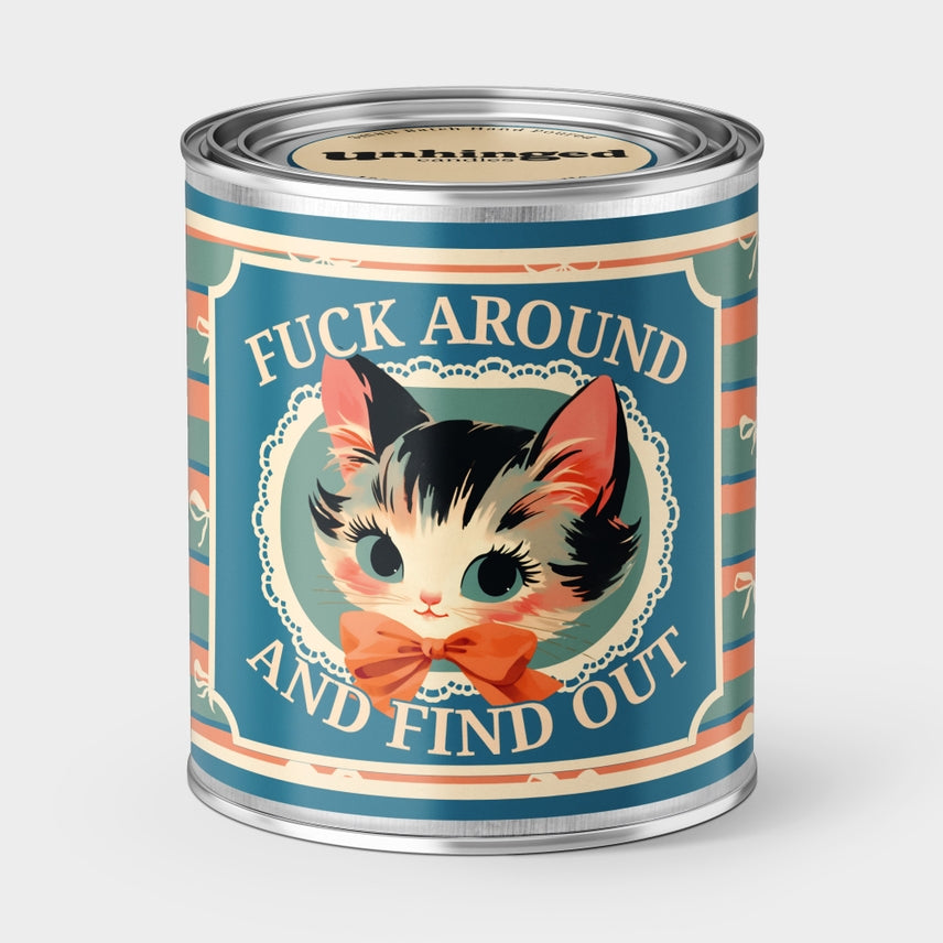Fuck Around and Find Out Cat Soy Candle