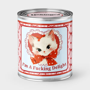 I'm A Fucking Delight Soy Candle