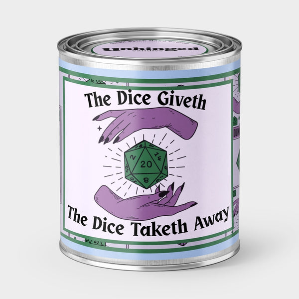The Dice Giveth and the Dice Take Away D&D Dnd Soy Candle