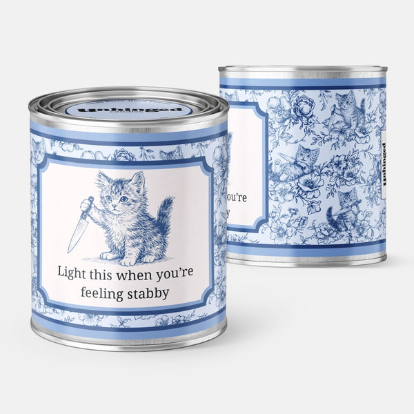 Light This When You Feel Stabby Kitten Soy Candle