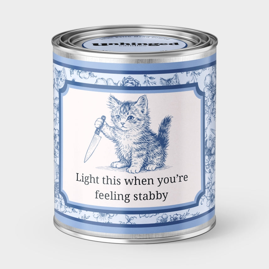 Light This When You Feel Stabby Kitten Soy Candle