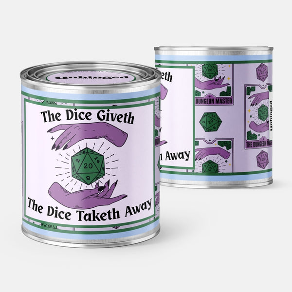 The Dice Giveth and the Dice Take Away D&D Dnd Soy Candle