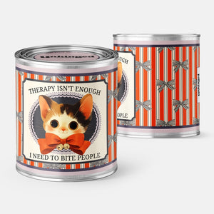Therapy Isn't Enough I Need To Bite People Soy Candle