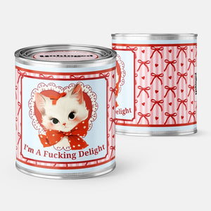 I'm A Fucking Delight Soy Candle