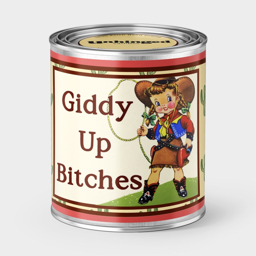 Giddy Up Bitches Western Theme Soy Candle