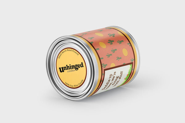 Saddle Up Loser We're Doing Butt Stuff Soy Candle