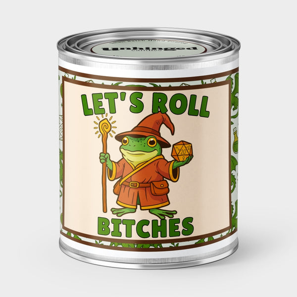 Let's Roll Bitches D&D Rpg Themed Soy Candle